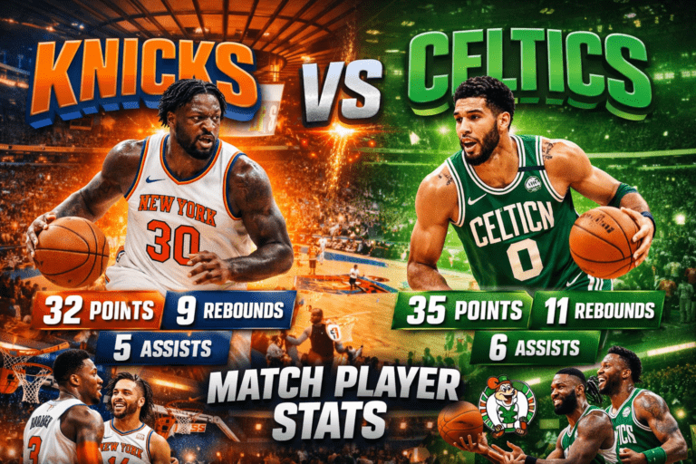 Knicks vs Boston Celtics Match Player Stats