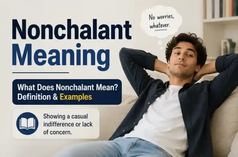 Nonchalant Meaning